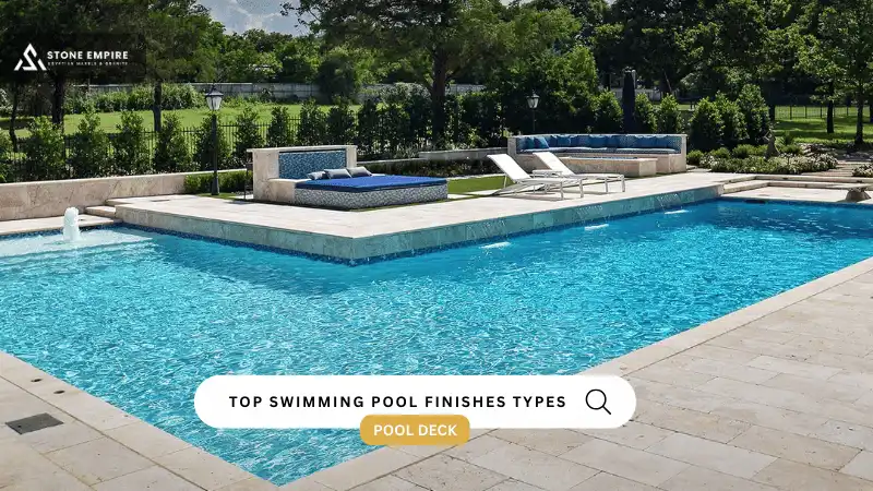 Swimming Pool Finishes Types